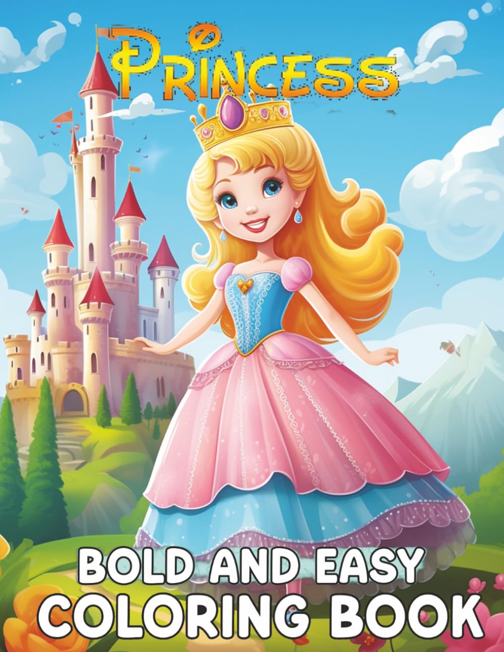Princess Coloring Book For Kids Bold And Easy